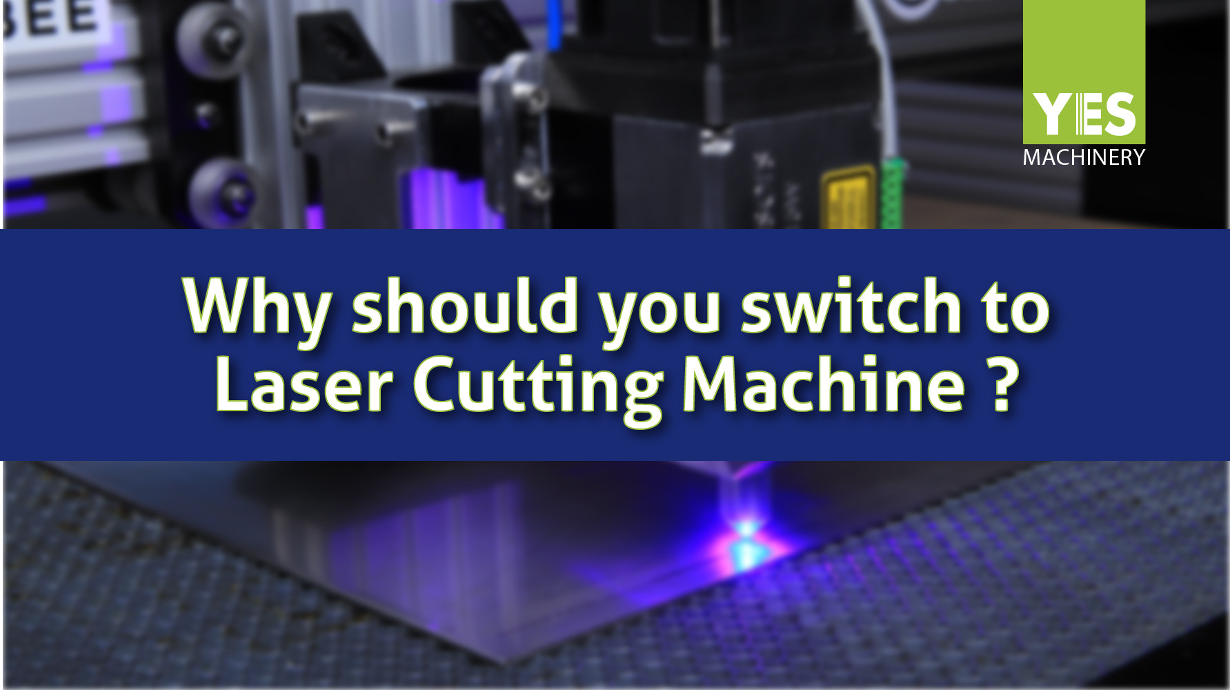 Why Should You Switch to a Laser Cutting Machine?